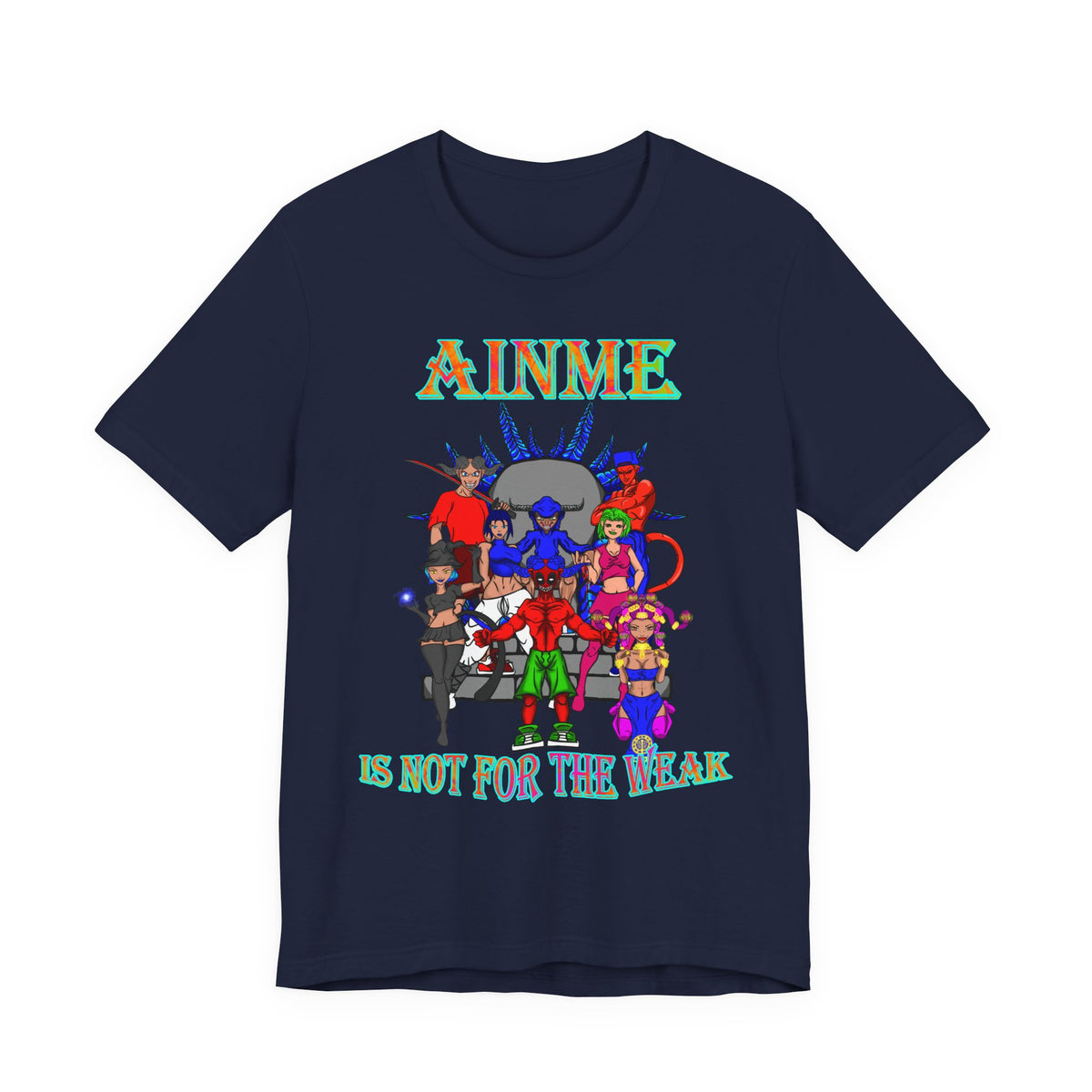 Anime Is Not For the Weak Graphic Tee