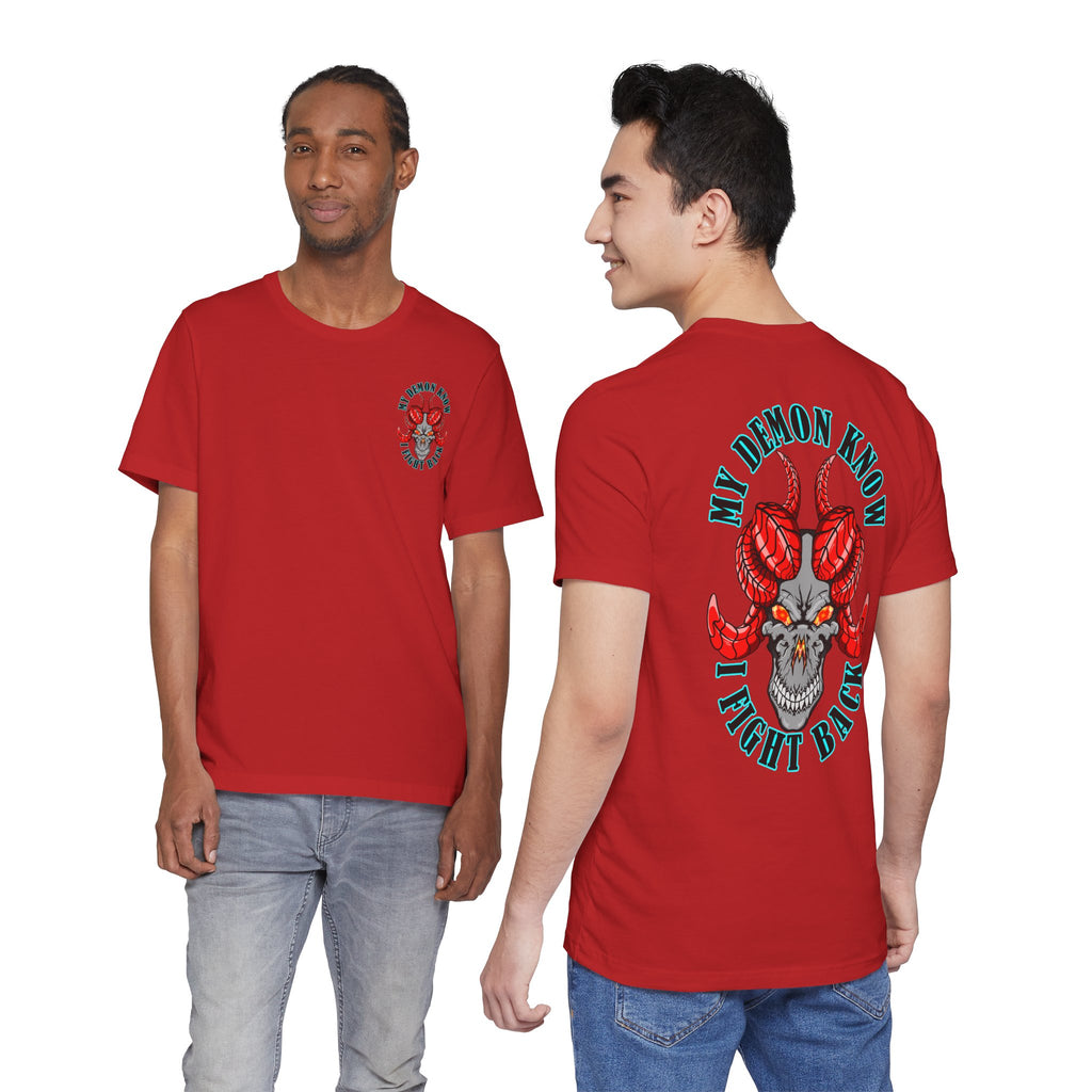 Demon Skull Tee - "My Demon Knows I Fight Back" Graphic T-Shirt