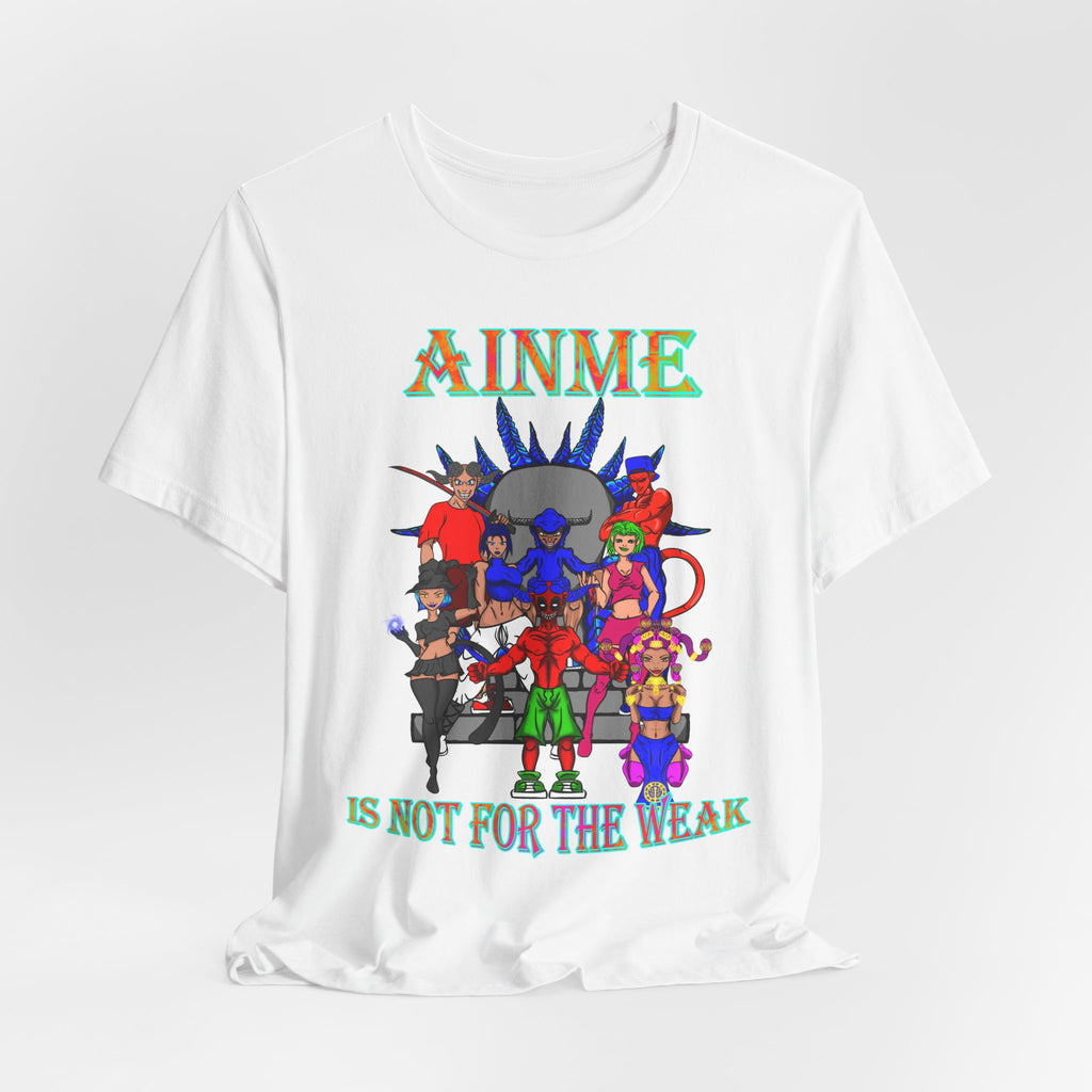 Anime Is Not For the Weak Graphic Tee