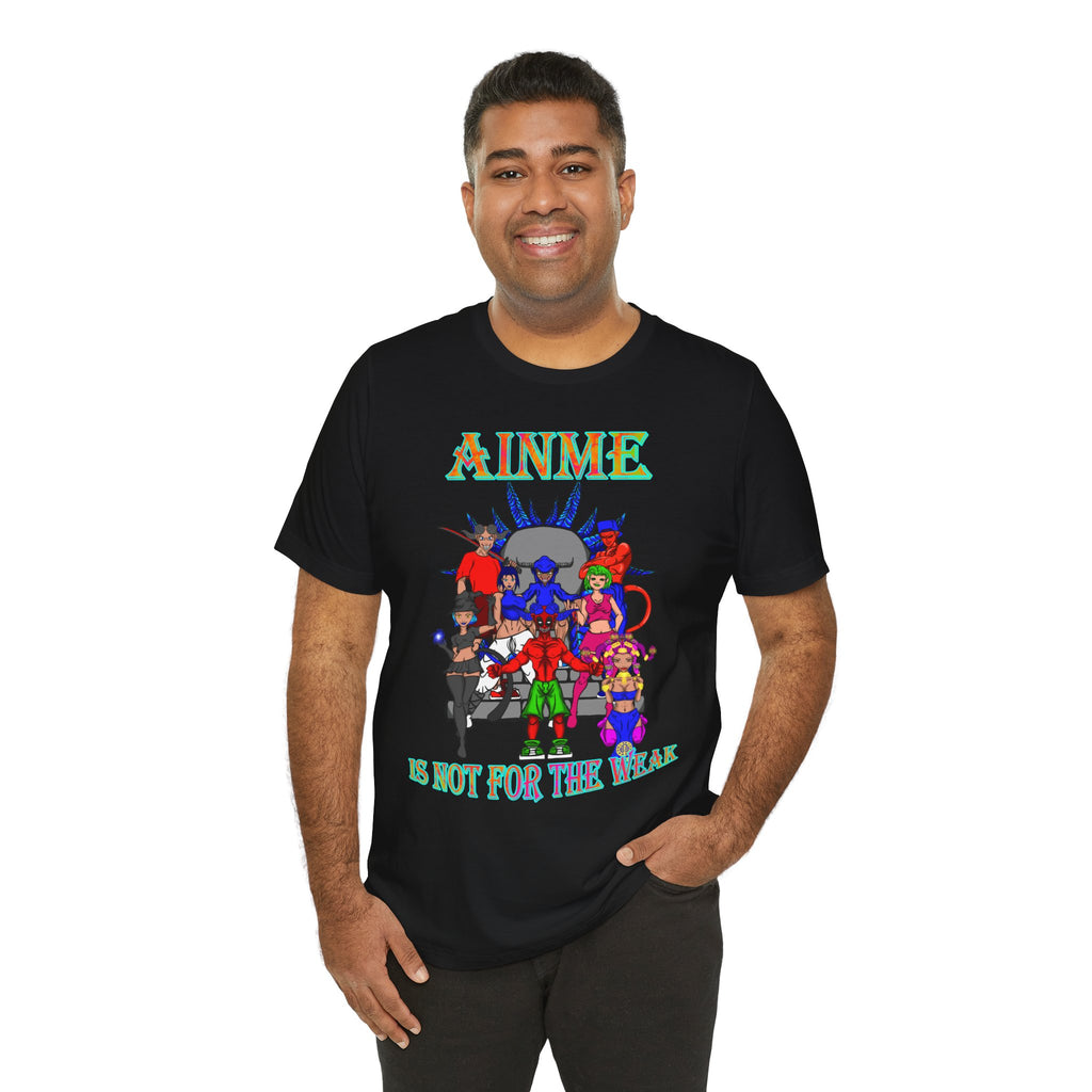 Anime Is Not For the Weak Graphic Tee