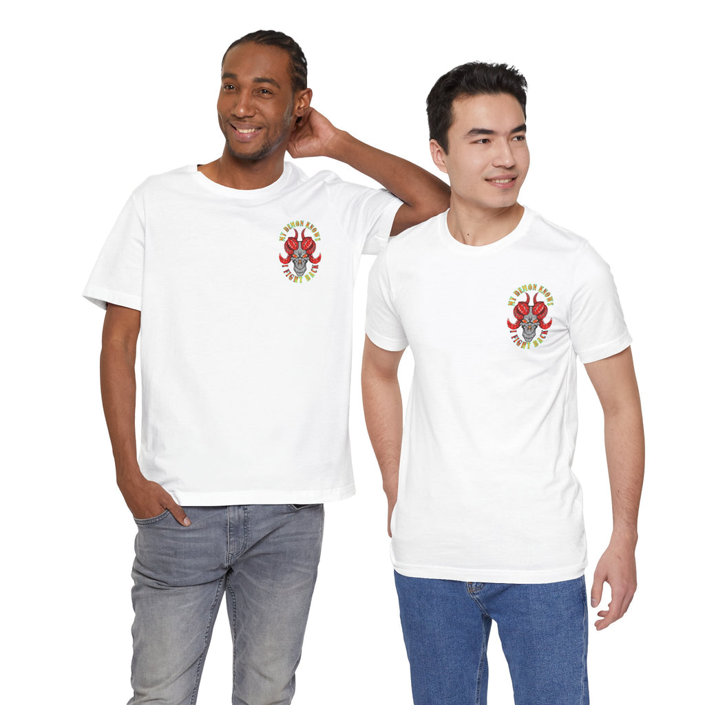 My Demon Knows I Fight Back Graphic Tee