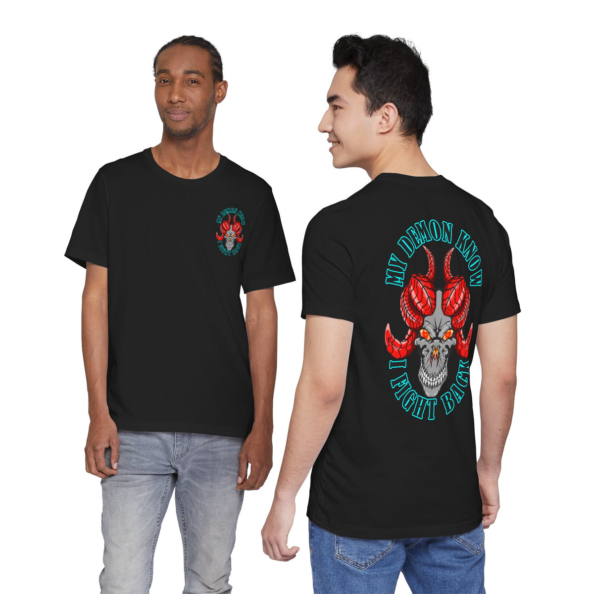Demon Skull Tee - "My Demon Knows I Fight Back" Graphic T-Shirt