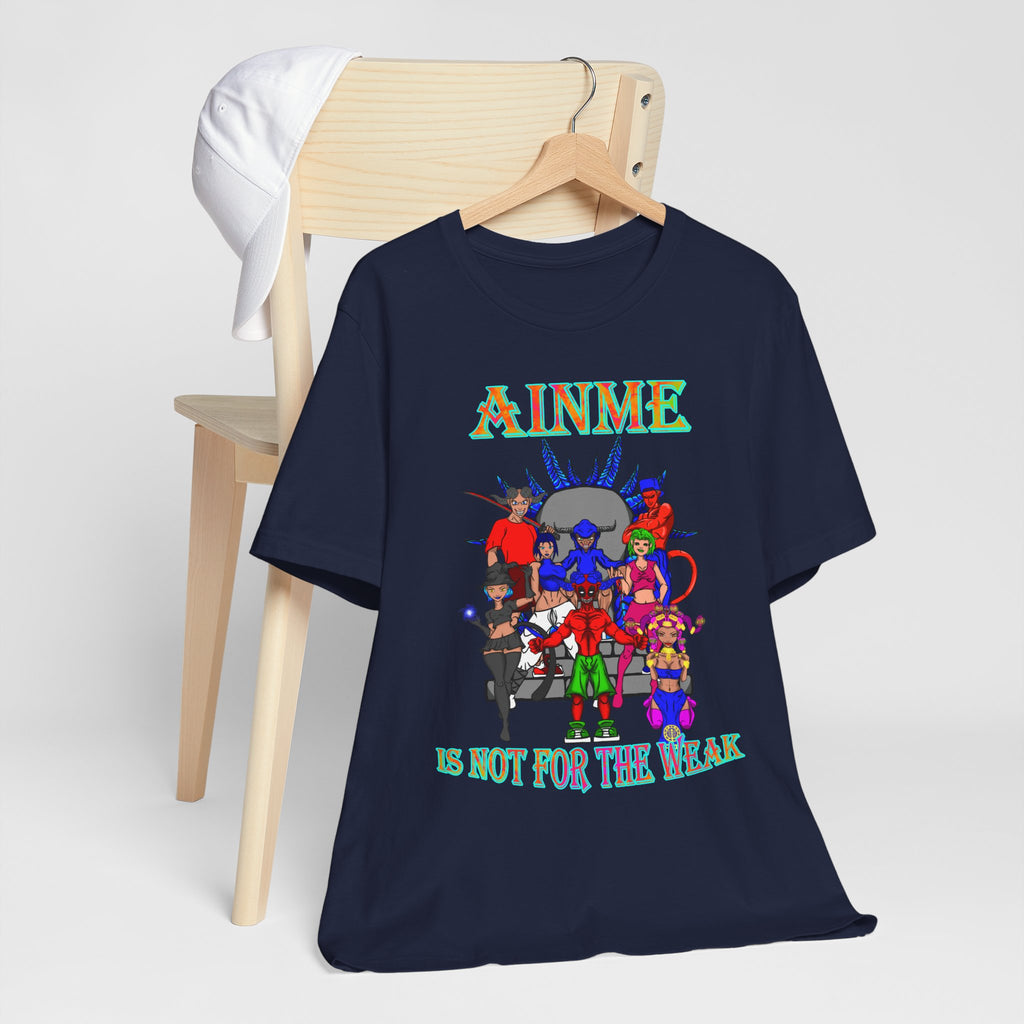 Anime Is Not For the Weak Graphic Tee