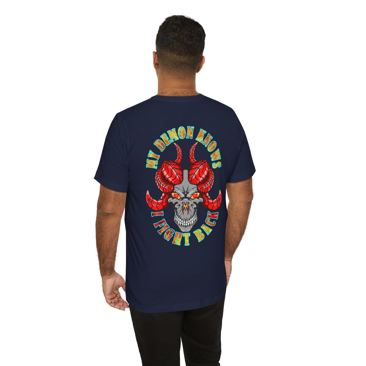 My Demon Knows I Fight Back Graphic Tee
