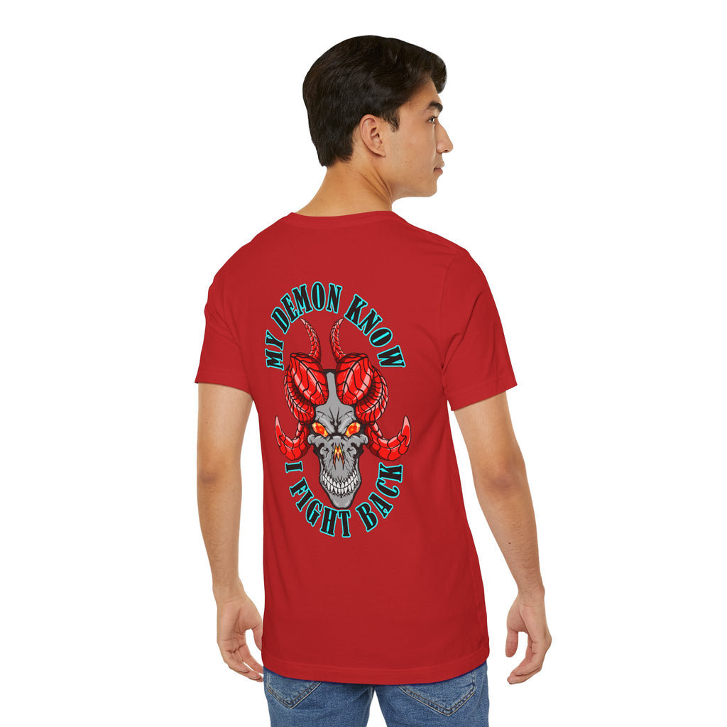 Demon Skull Tee - "My Demon Knows I Fight Back" Graphic T-Shirt